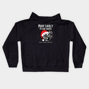 Most Likely To Ask Santa For Turbo Boost Christmas Santa Hat Reindeer Boosted Funny Xmas Lights Kids Hoodie